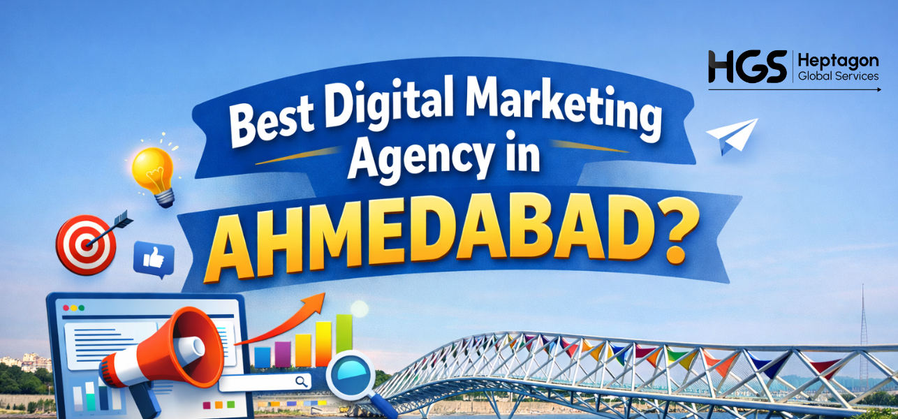 How to Choose the Best Digital Marketing Agency in Ahmedabad