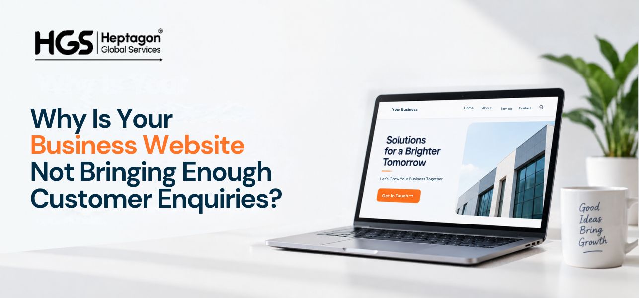 Why Is Your Business Website Not Bringing Customer Enquiries