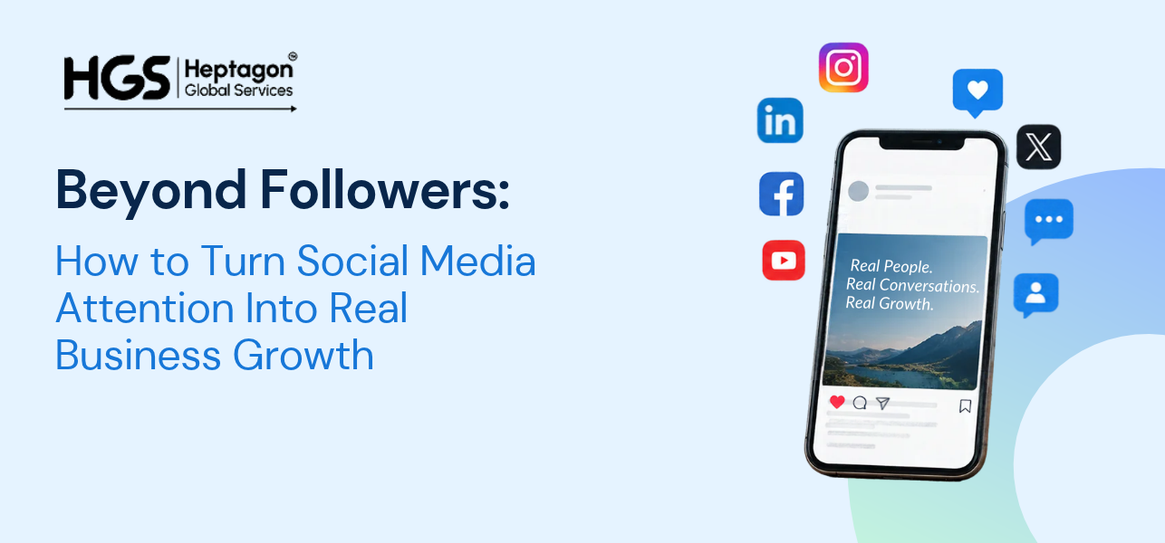 How to Turn Social Media Attention Into Real Business Growth